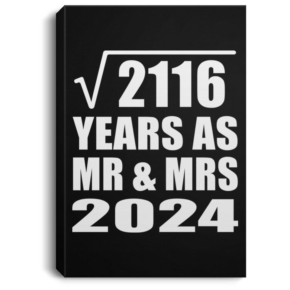 46th Anniversary Square Root of 2116 Years As Mr & Mrs 2024 - Canvas Portrait