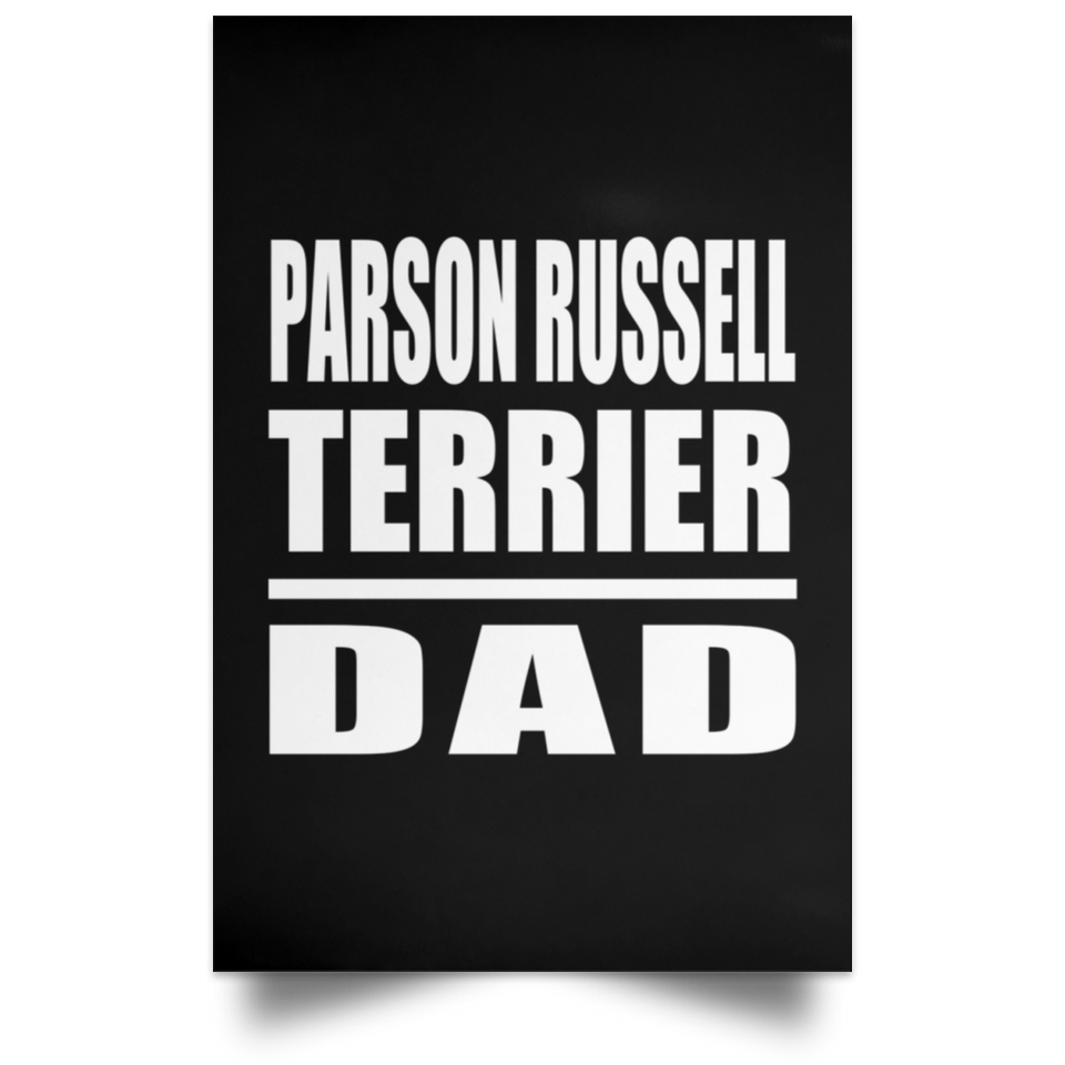 Parson Russell Terrier Dad - Poster Portrait