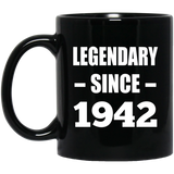 82nd Birthday Legendary Since 1942 - 11oz Coffee Mug Black