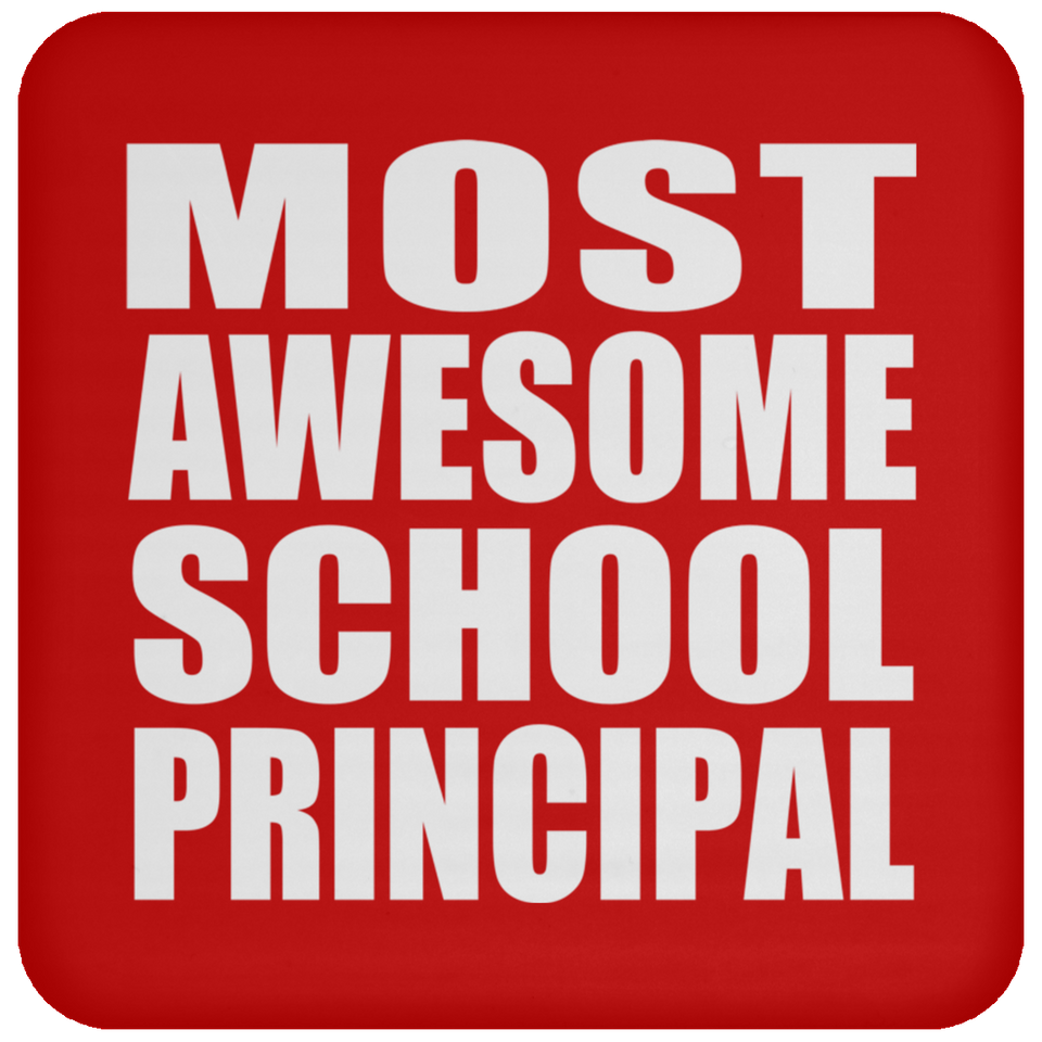 Most Awesome School Principal - Drink Coaster