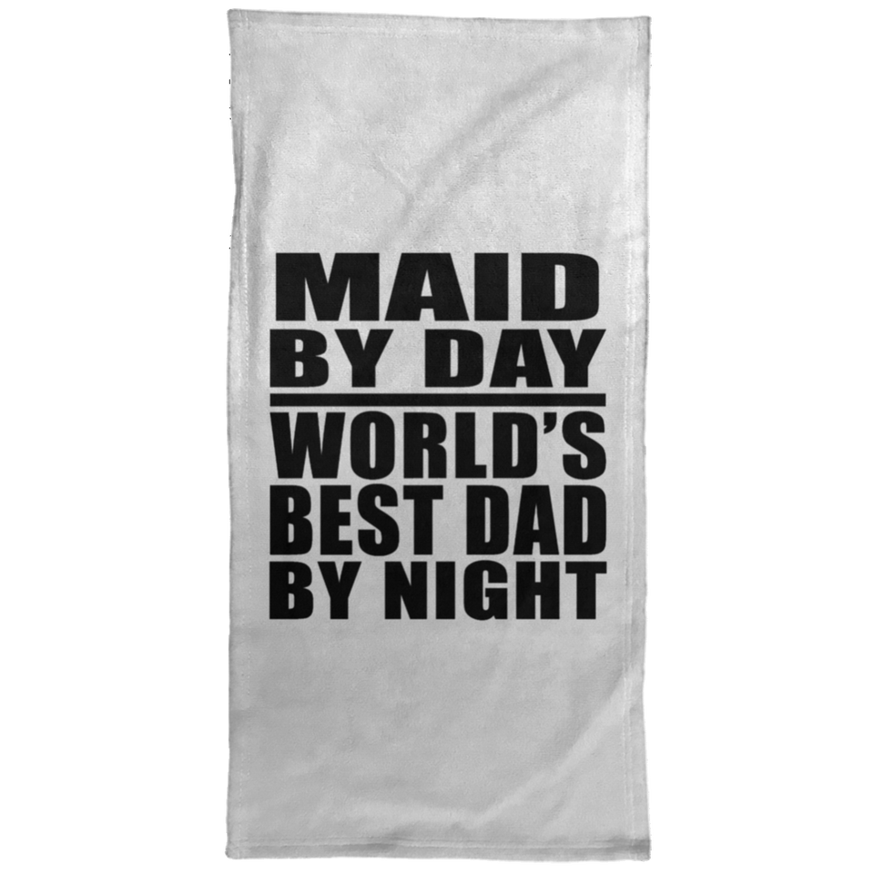 Maid By Day World's Best Dad By Night - Hand Towel