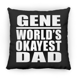 Gene World's Okayest Dad - Throw Pillow Black