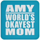 Amy World's Okayest Mom - Drink Coaster