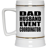 Dad Husband Event Coordinator - Beer Stein