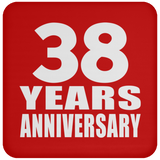 38th Anniversary 38 Years - Drink Coaster