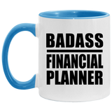 Badass Financial Planner - 11oz Accent Mug Blue