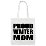 Proud Waiter Mom - Tote Bag White