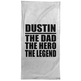 Dustin The Dad The Hero The Legend - Hand Towel