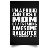 Proud Artist Mom Of Awesome Daughter - Poster Portrait