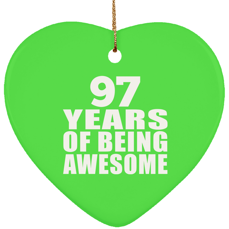 97th Birthday 97 Years Of Being Awesome - Heart Ornament