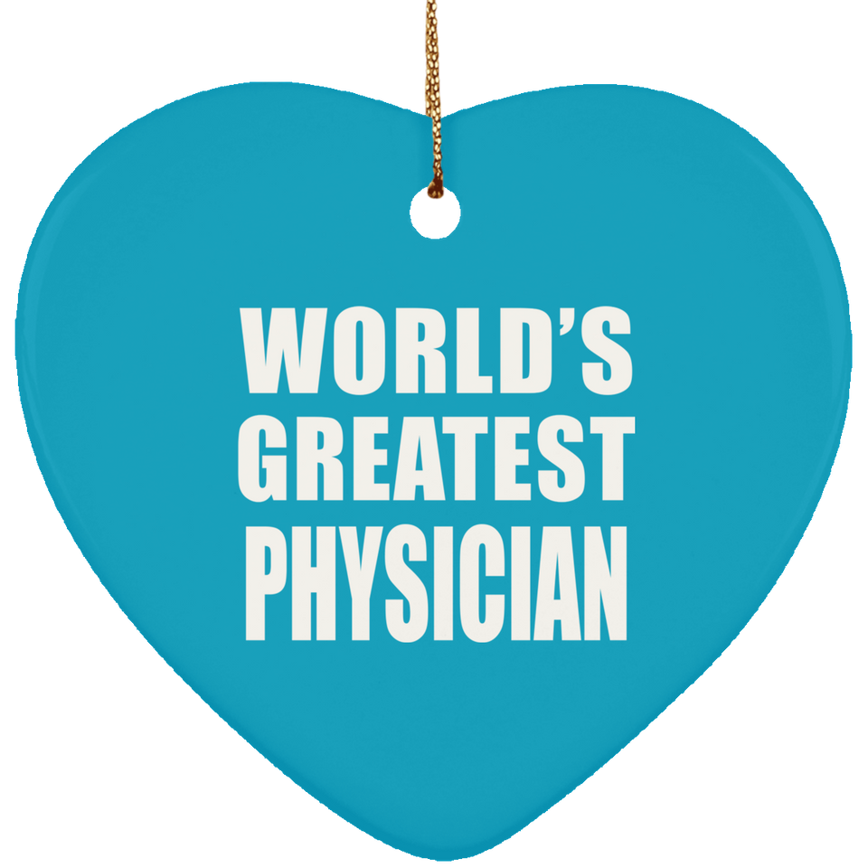 World's Greatest Physician - Heart Ornament