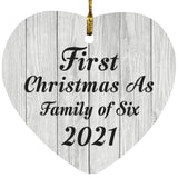 First Christmas As Family Of Six 2021 - Heart Ornament F