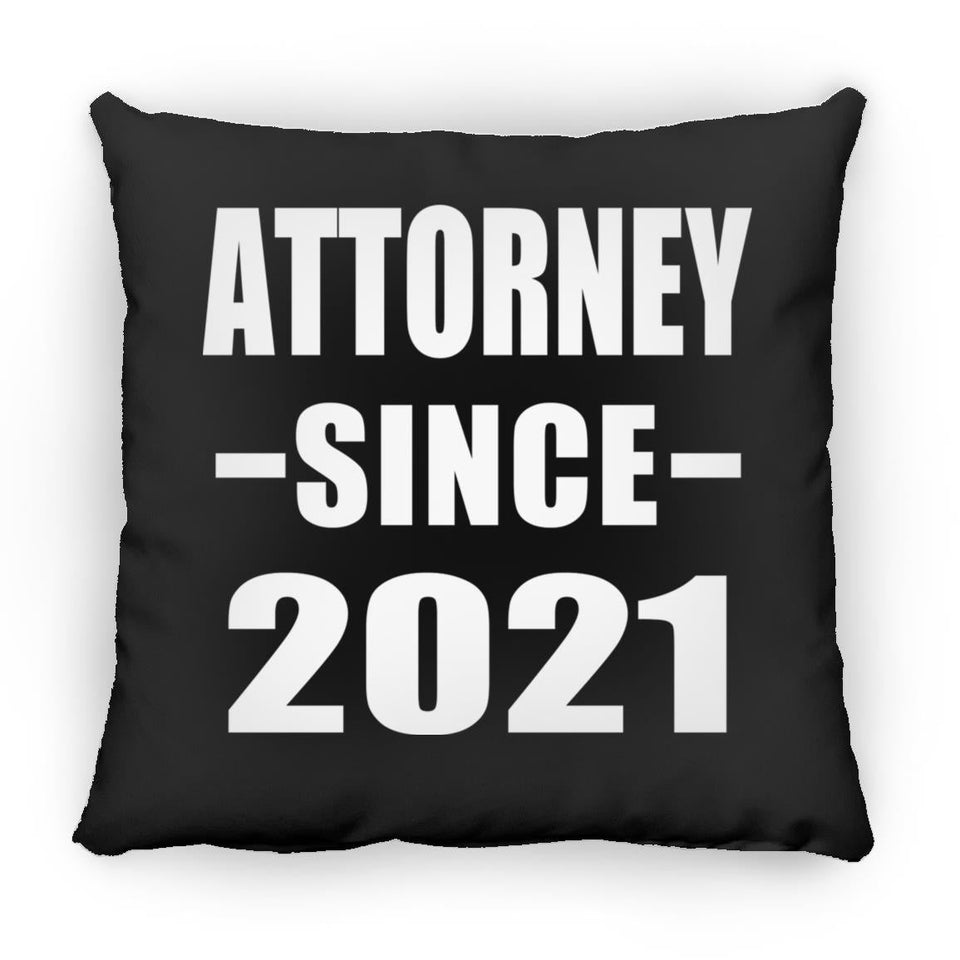 Attorney Since 2021 - Throw Pillow Black