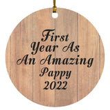 First Year As An Amazing Pappy 2022 - Circle Ornament C