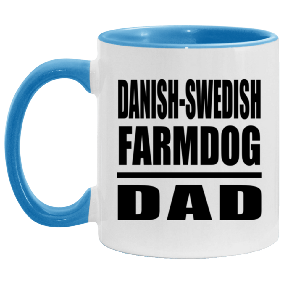 Danish-Swedish Farmdog Dad - 11oz Accent Mug Blue