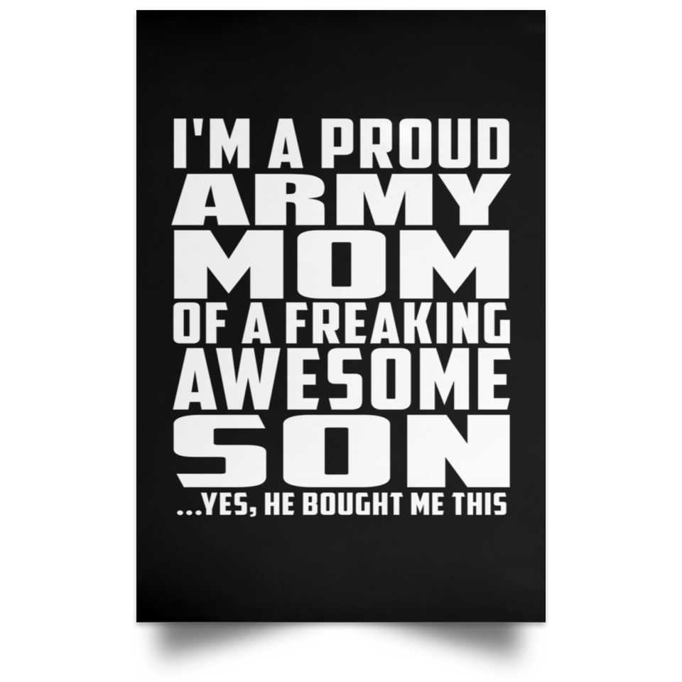 Proud Army Mom Of Awesome Son - Poster Portrait
