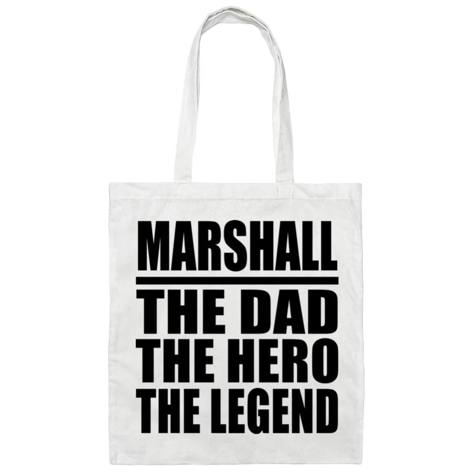 Marshall The Dad The Hero The Legend - Tote Bag White