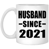Husband Since 2021 - 11oz Coffee Mug