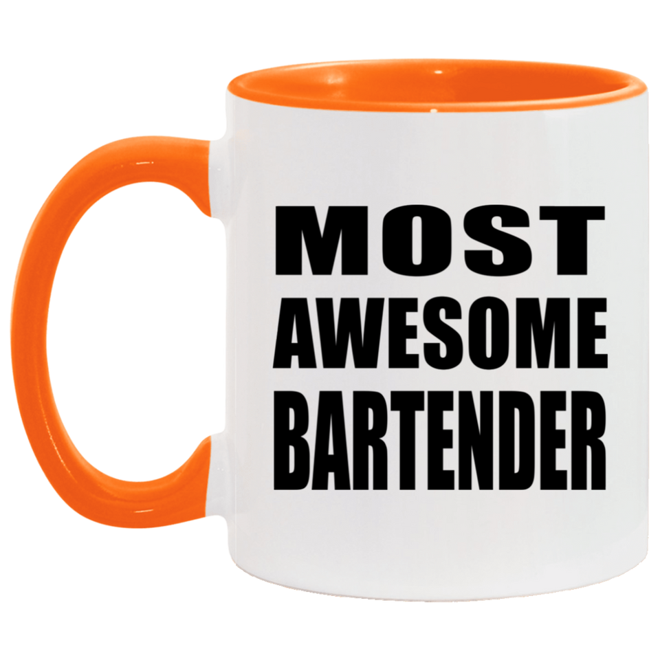 Most Awesome Bartender - 11oz Accent Mug Orange