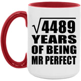 67th Anniversary Square Root of 4489 Years of Mr Perfect - 15oz Accent Mug Red