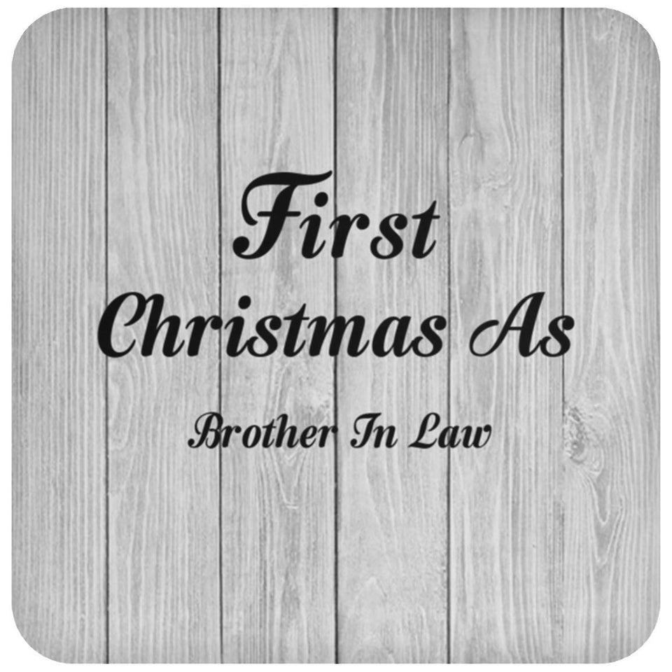 First Christmas As Brother In Law - Drink Coaster F