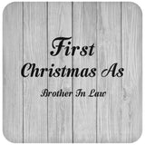 First Christmas As Brother In Law - Drink Coaster F