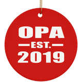 Opa Established EST. 2019 - Circle Ornament