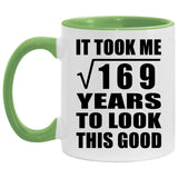 13th Birthday Took Square Root of 169 Years To Look Good - 11oz Accent Mug Green
