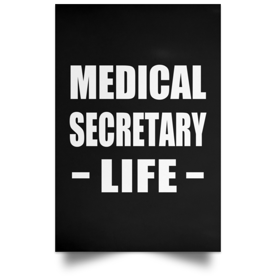 Medical Secretary Life - Poster Portrait