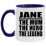 Jane The Mum The Hero The Legend - 11oz Accent Mug Purple