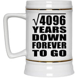 64th Anniversary Square Root of 4096 Years Down Forever To Go - Beer Stein