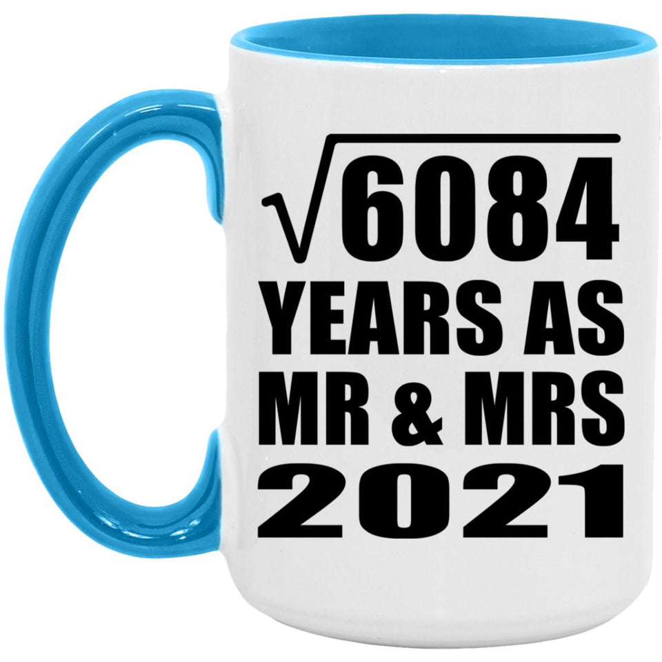 78th Anniversary Square Root of 6084 Years As Mr & Mrs 2021 - 15oz Accent Mug Blue