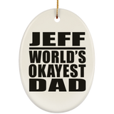 Jeff World's Okayest Dad - Oval Ornament