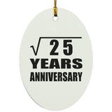 5th Anniversary Square Root of 25 Years Anniversary - Oval Ornament