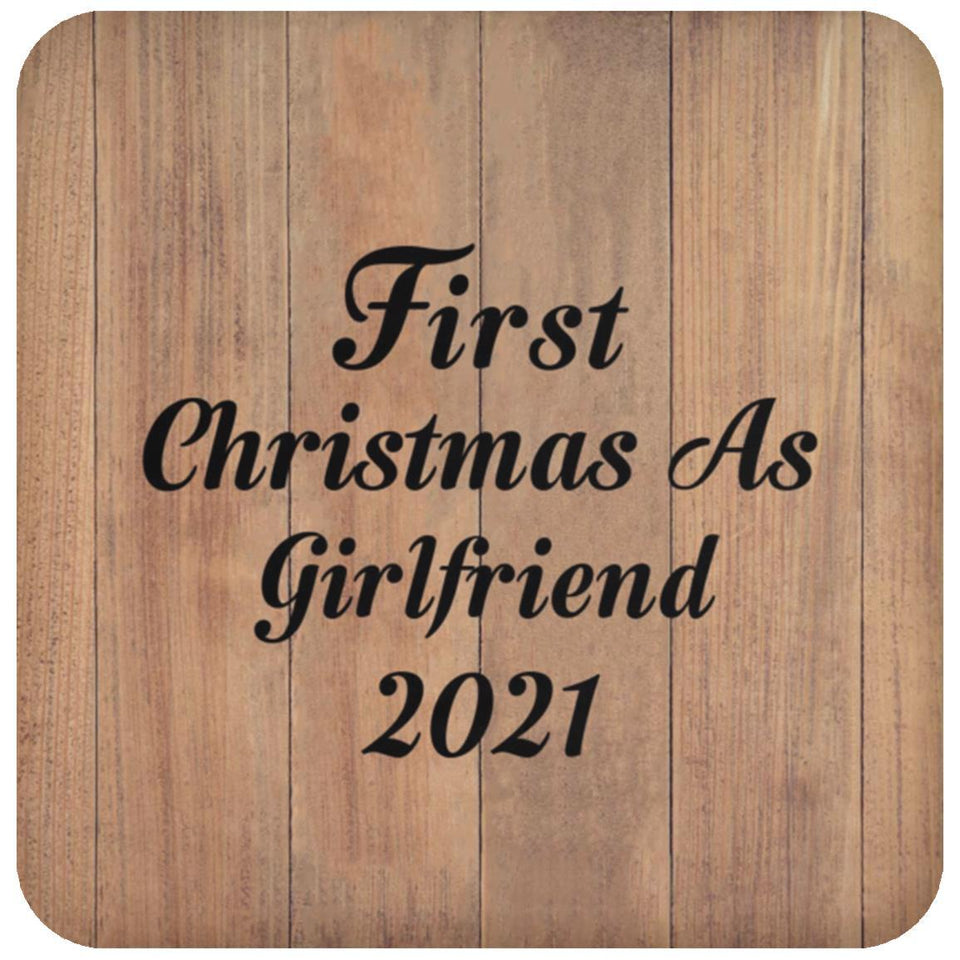 First Christmas As Girlfriend 2021 - Drink Coaster C