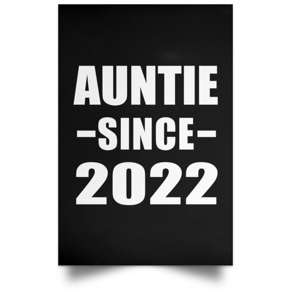 Auntie Since 2022 - Poster Portrait