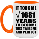 41st Birthday Took Square Root of 1681 Years To Awesome - 15oz Accent Mug Orange
