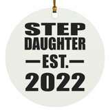 Step Daughter Established EST. 2022 - Circle Ornament