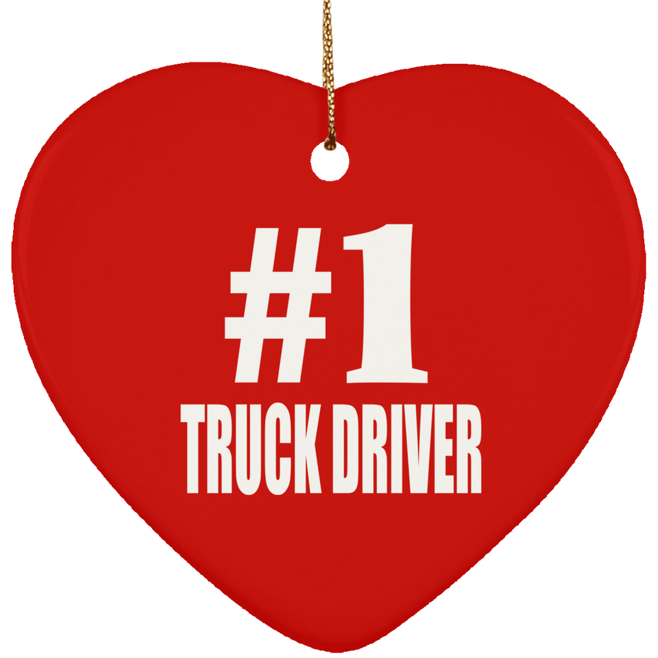Number One #1 Truck Driver - Heart Ornament