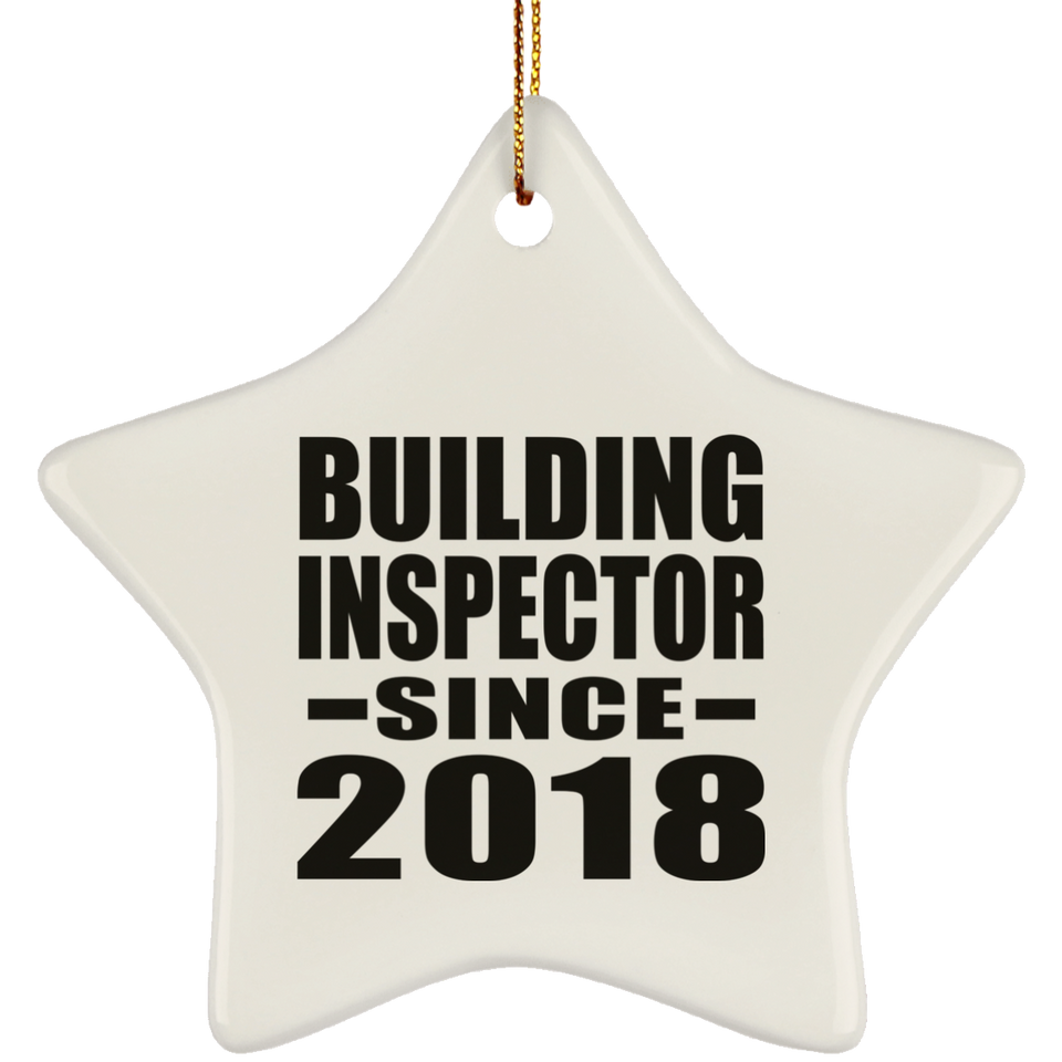 Building Inspector Since 2018 - Star Ornament