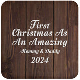 First Christmas As An Amazing Mommy & Daddy 2024 - Drink Coaster D