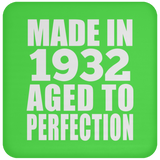 92nd Birthday Made In 1932 Aged to Perfection - Drink Coaster