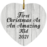 First Christmas As An Amazing Kid 2021 - Heart Ornament F
