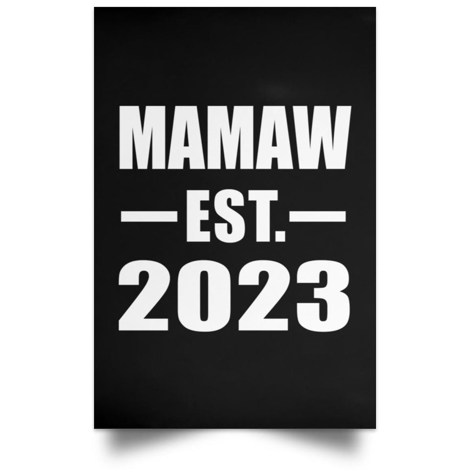 Mamaw Established EST. 2023 - Poster Portrait