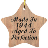 80th Birthday Made In 1944 Aged To Perfection - Star Ornament C