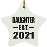 Daughter Established EST. 2021 - Star Ornament