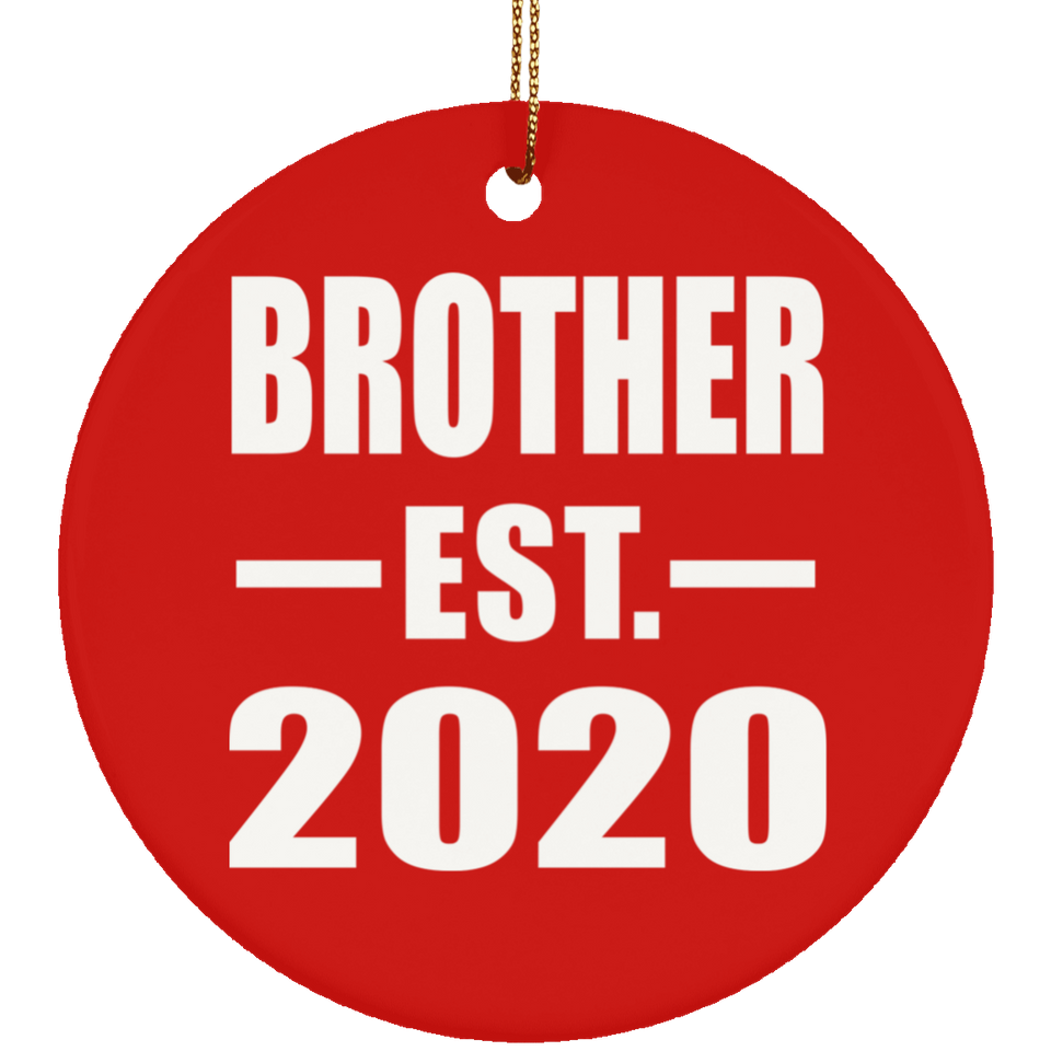 Brother Established EST. 2020 - Circle Ornament