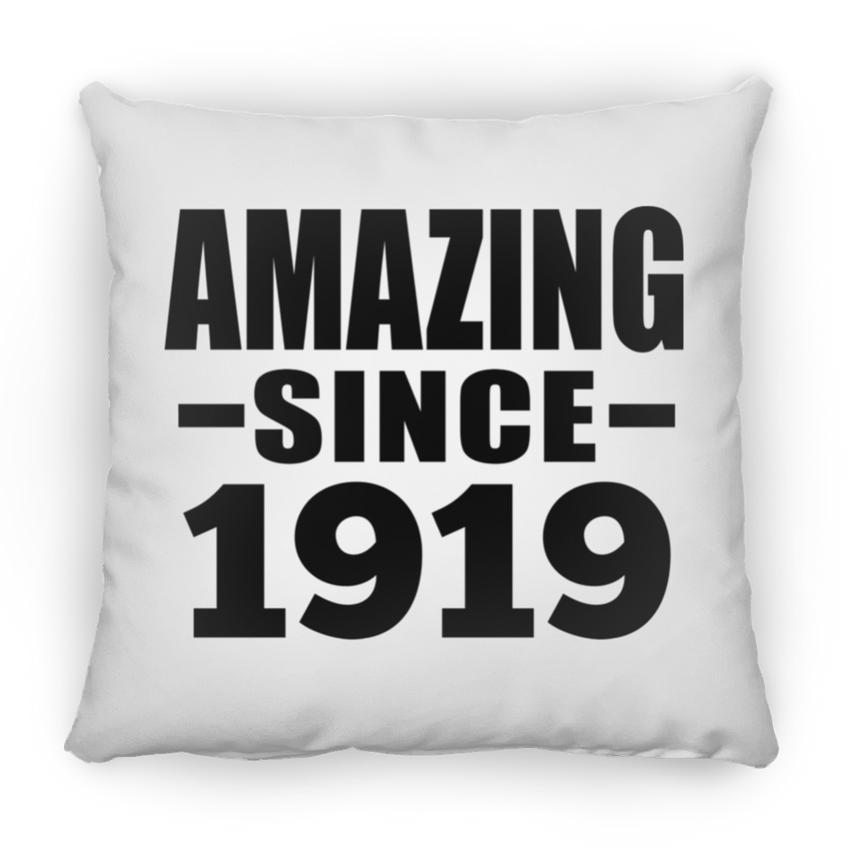 105th Birthday Amazing Since 1919 - Throw Pillow