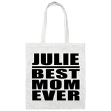 Julie Best Mom Ever - Tote Bag White