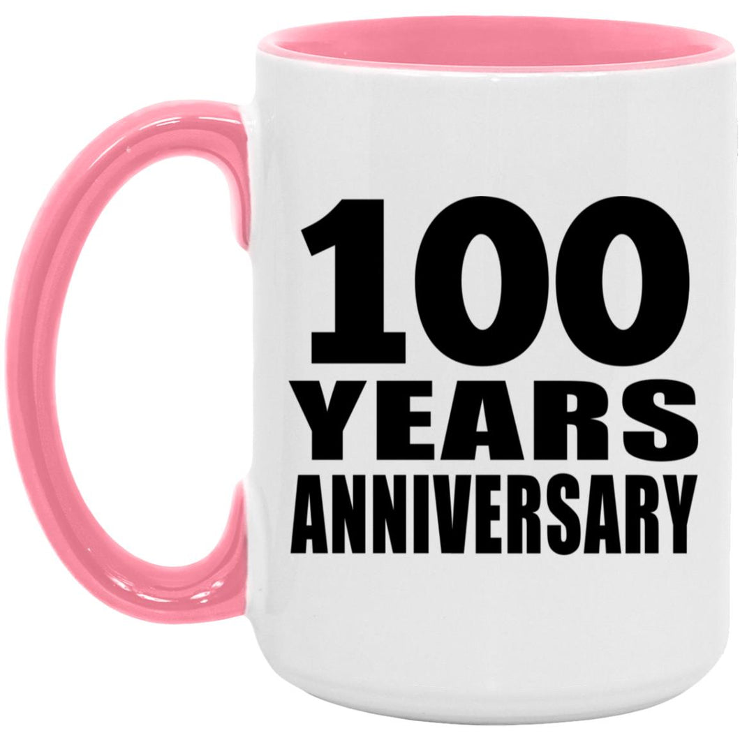 100th Anniversary 100 Years Anniversary - 15oz Accent Mug Pink